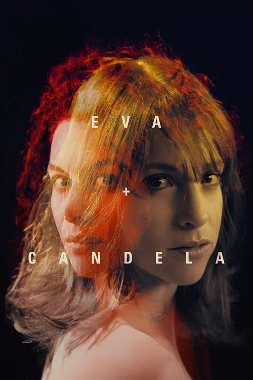 Movie poster for Eva + Candela (2018)