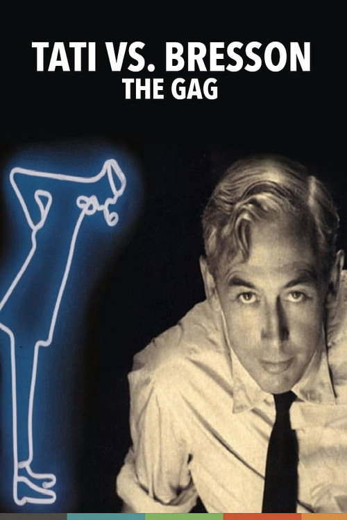 Movie poster for Tati vs. Bresson: The Gag (2016)