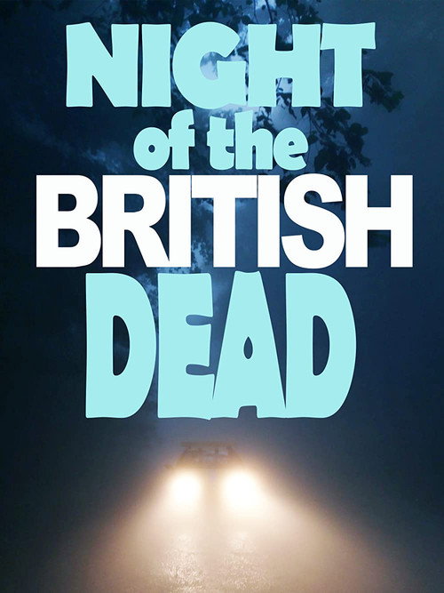 Movie poster for Night of the British Dead (2022)