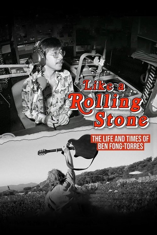 Movie poster for Like a Rolling Stone: The Life & Times of Ben Fong-Torres (2021)