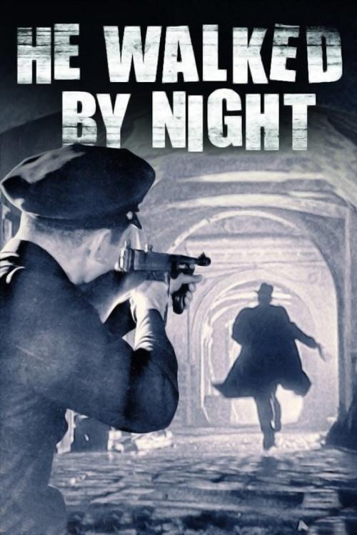 Movie poster for He Walked by Night (1949)
