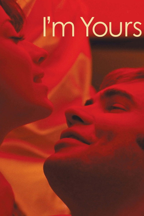 Movie poster for I'm Yours (2012)