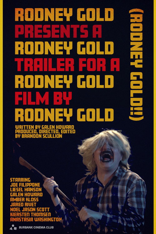 Movie poster for Rodney Gold Presents A Rodney Gold Trailer for A Rodney Gold Film by Rodney Gold (Rodney Gold!!) (2025)