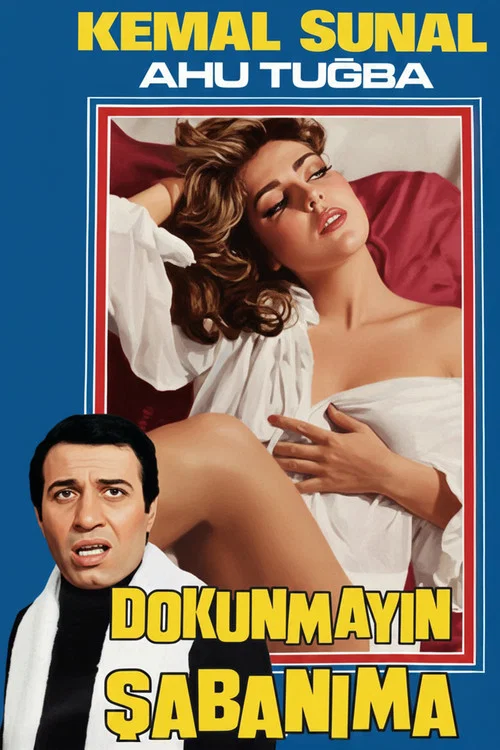 Movie poster for Dokunmayın Şabanıma (1979)