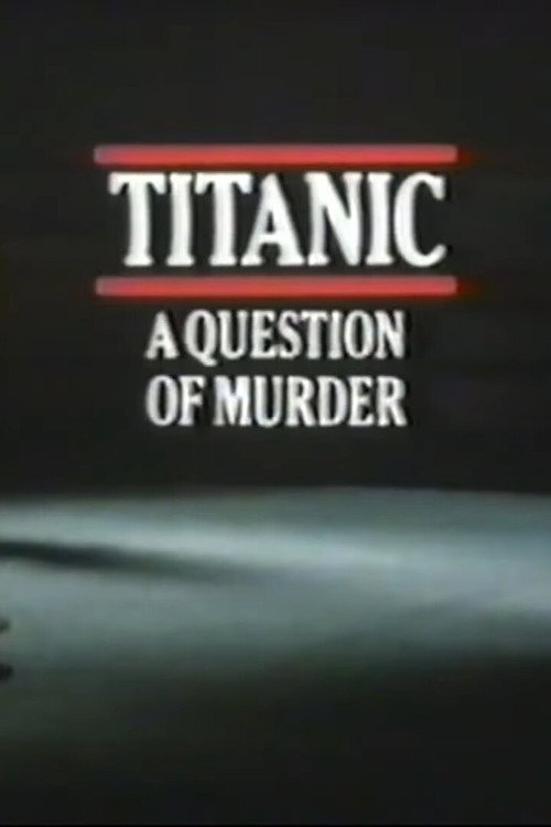 Titanic: A Question of Murder poster