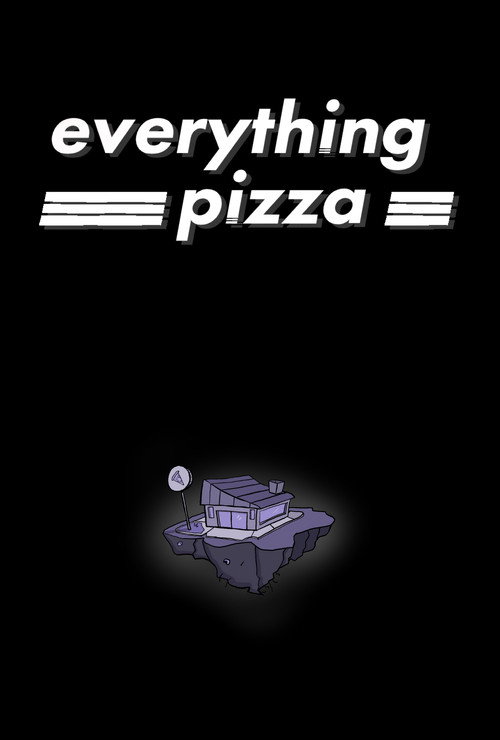 Movie poster for Everything Pizza (2020)