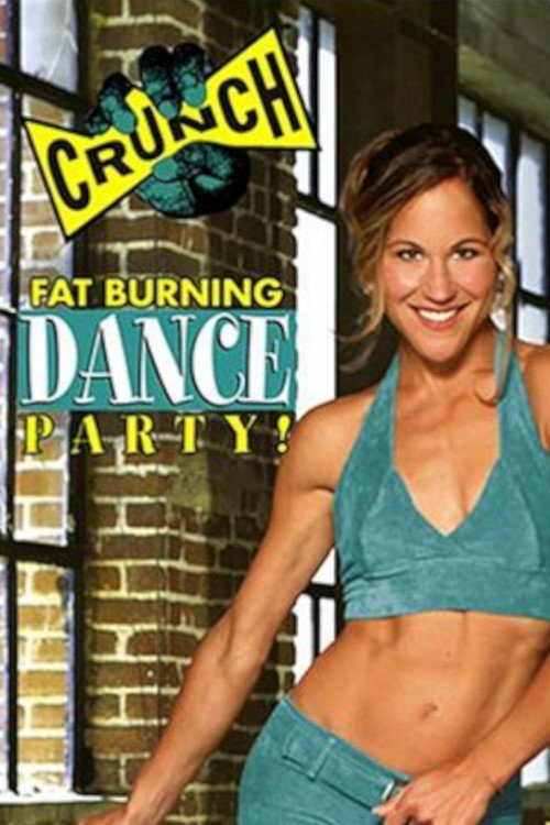 Movie poster for Crunch: Fat Burning Dance Party (2004)