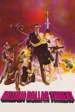 Movie poster for The Billion Dollar Threat (1979)