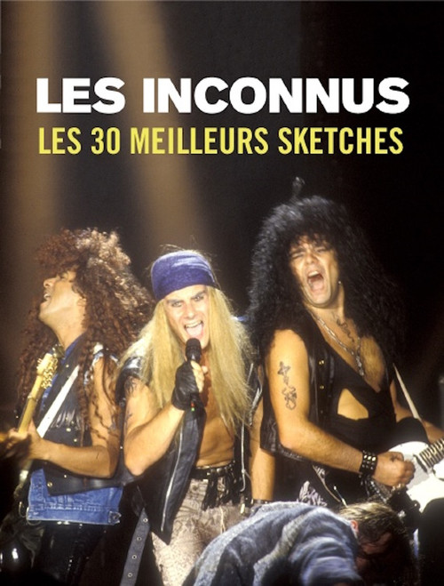 Movie poster for Les Inconnus, les 30 meilleurs sketches (2019)