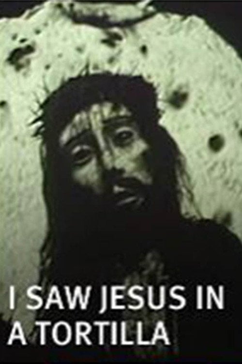Movie poster for I Saw Jesus in a Tortilla (1982)
