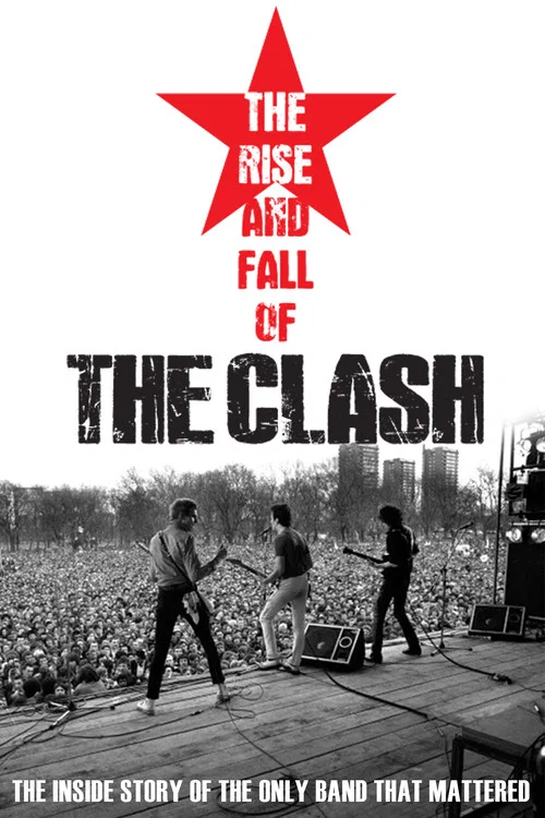 Movie poster for The Clash: The Rise and Fall of The Clash (2012)
