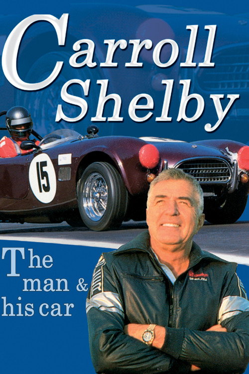 Movie poster for Carroll Shelby: The Man & His Cars (1990)