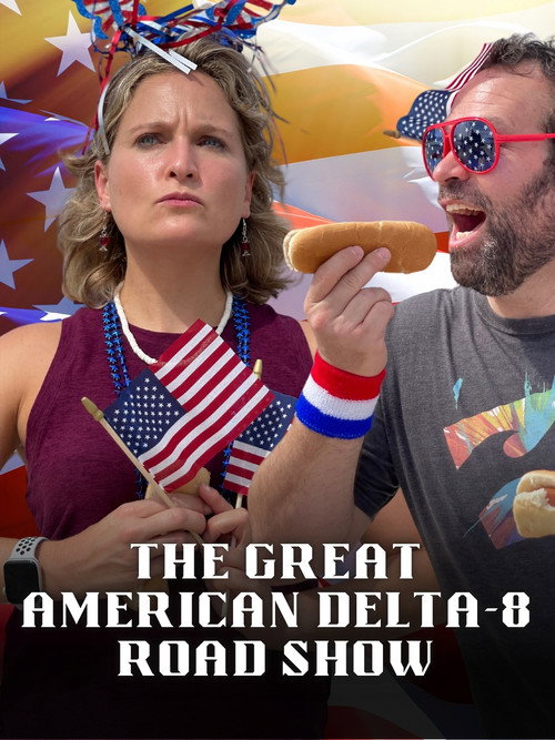 Movie poster for The Great American Delta-8 Road Show (2021)