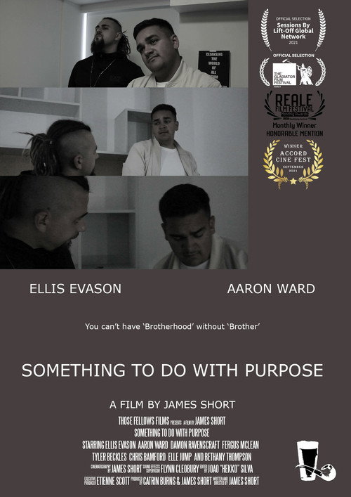 Movie poster for Something To Do With Purpose