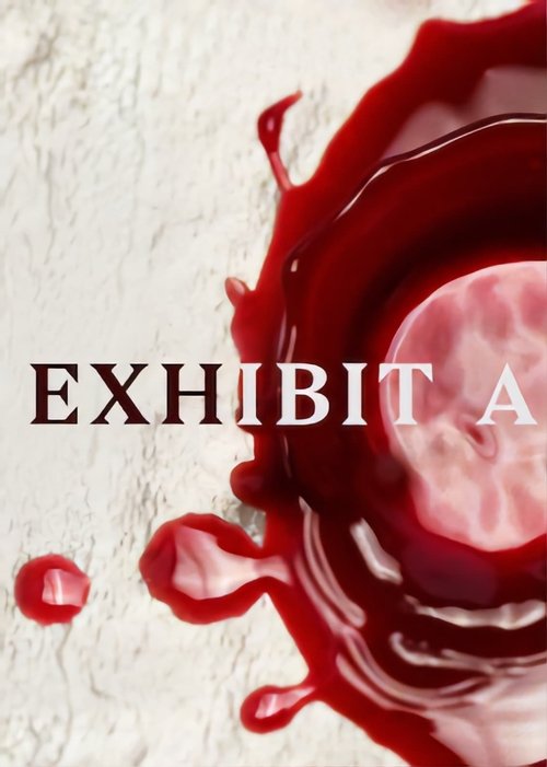 Series poster for Exhibit A (2019)