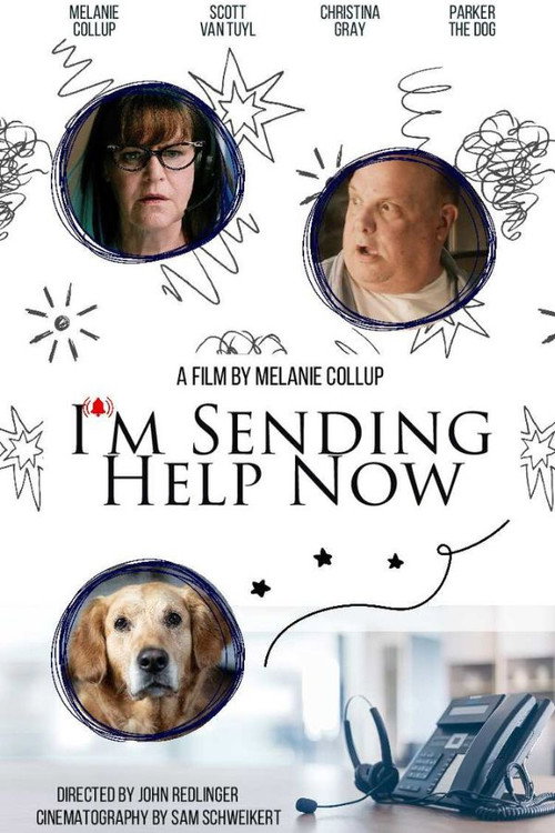Movie poster for I'm Sending Help Now (2023)