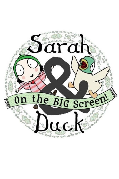 Sarah & Duck On The Big Screen poster