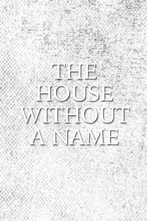 Movie poster for The House Without a Name (1956)