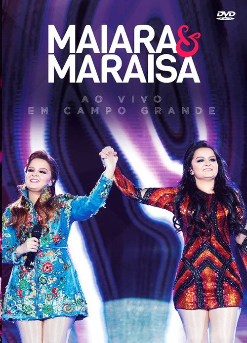Movie poster for Maiara and Maraísa - Live in Campo Grande (2017)