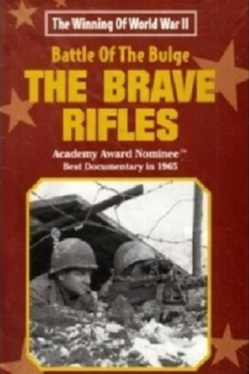 Movie poster for The Battle of the Bulge... The Brave Rifles (1965)