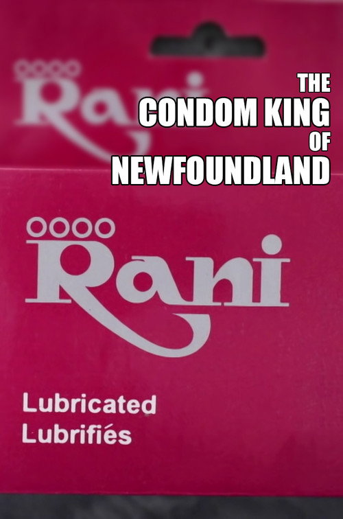 Movie poster for The Condom King of Newfoundland (2020)