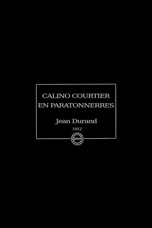 Movie poster for Calino courtier en paratonnerres (1912)