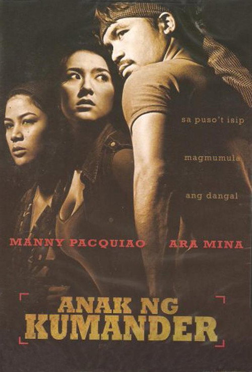 Movie poster for Anak ng Kumander (2008)