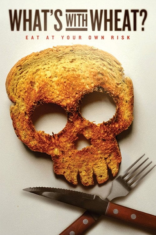 Movie poster for What's With Wheat? (2016)
