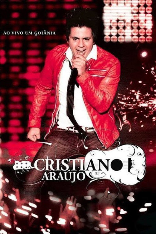 Movie poster for Cristiano Araújo - Ao Vivo em Goiânia (2012)