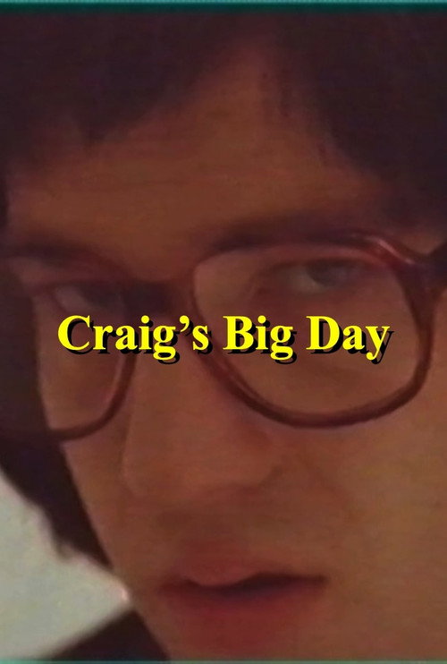 Movie poster for Craig’s Big Day (2014)