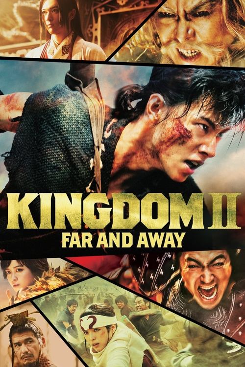 Movie poster for Kingdom 2: Far and Away (2022)