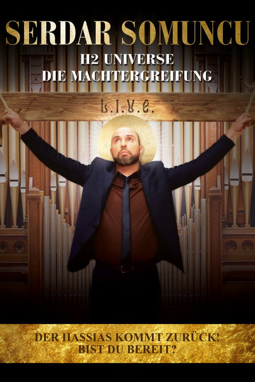 Movie poster for Serdar Somuncu: H2 Universe - Die Machtergreifung (2016)