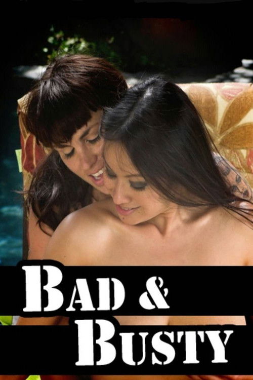 Movie poster for Bad and Busty (2009)