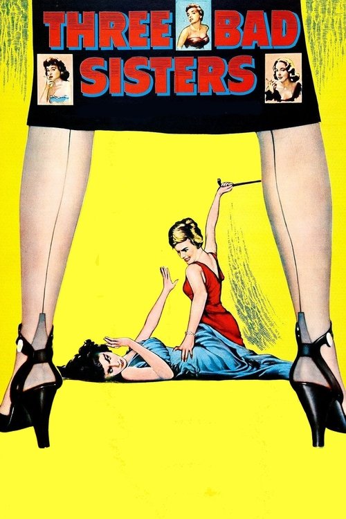 Movie poster for Three Bad Sisters (1956)