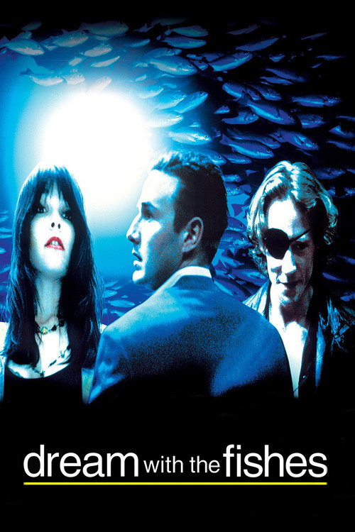 Movie poster for Dream with the Fishes (1997)