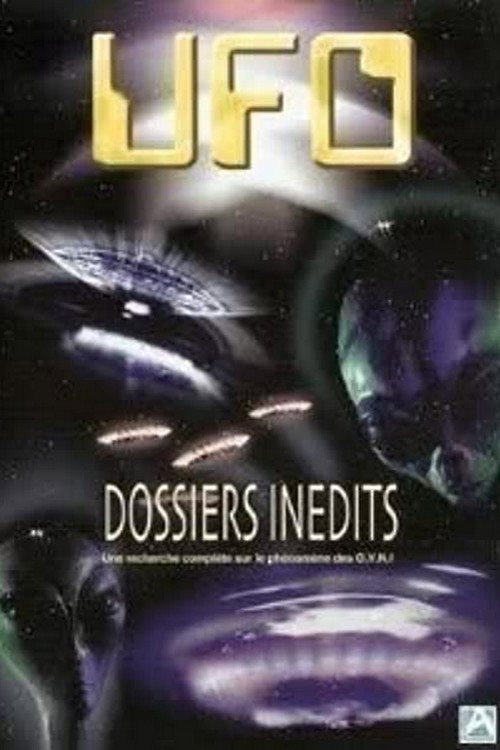 Movie poster for UFO - Dossiers inédits : Une recherche complète sur le phénomène des O.V.N.I. (2004)