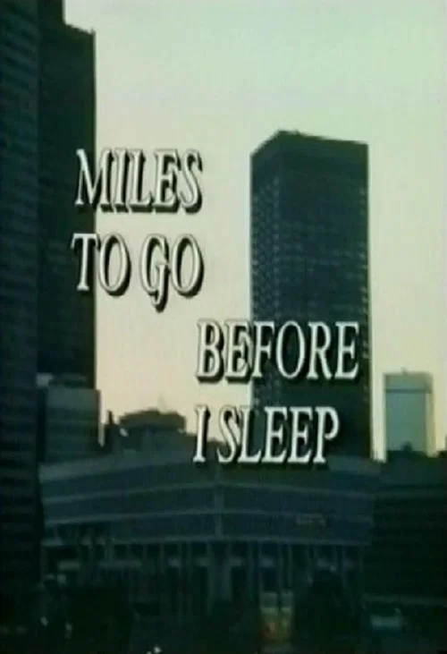 Movie poster for Miles To Go Before I Sleep (1975)