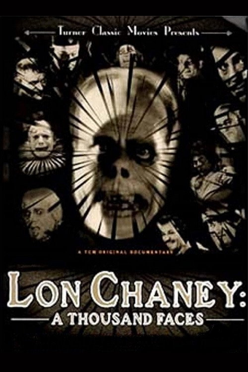 Movie poster for Lon Chaney: A Thousand Faces (2000)
