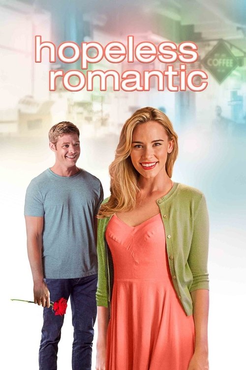 Movie poster for Hopeless Romantic (2016)