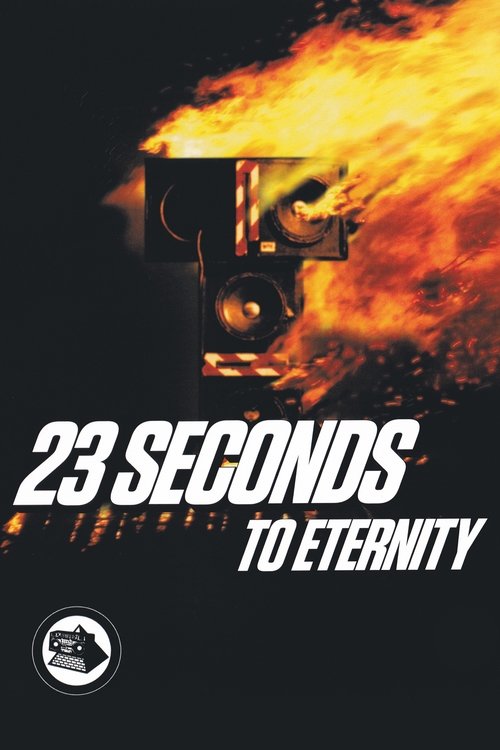 Movie poster for 23 Seconds to Eternity (2023)