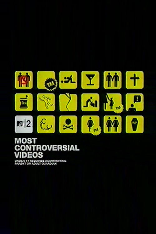 MTV2's Most Controversial Videos poster