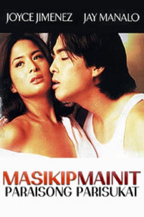 Movie poster for Masikip, Mainit, Paraisong Parisukat (2002)