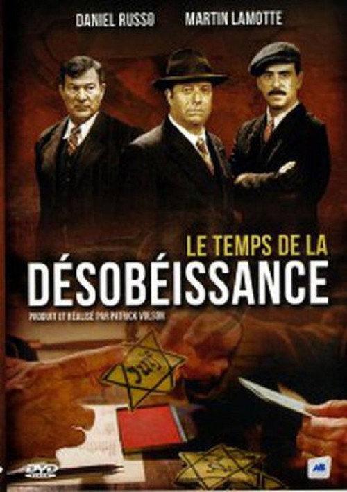 Movie poster for Le temps de la désobéissance (2006)