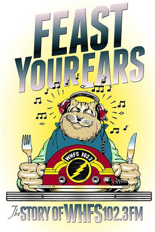 Movie poster for Feast Your Ears: The Story of WHFS 102.3 FM (2023)