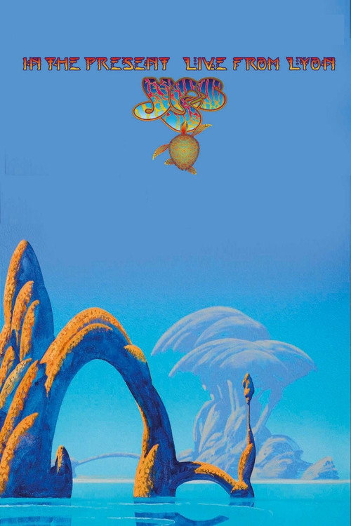 Movie poster for Yes - In The Present Live From Lyon