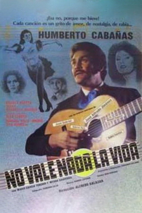 Movie poster for No vale nada la vida (1984)