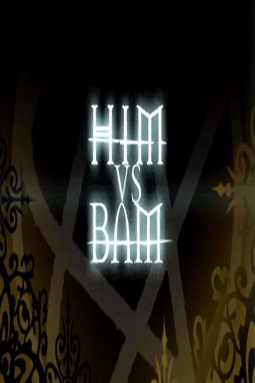 Movie poster for HIM vs BAM (2005)