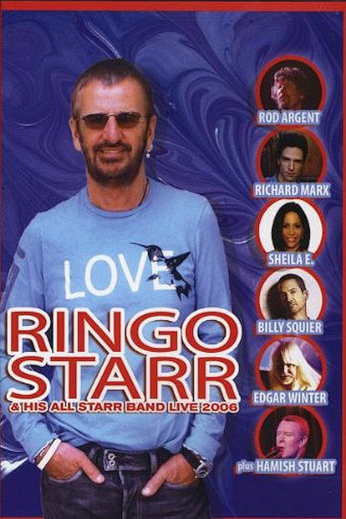 Movie poster for Ringo Starr & His All-Starr Band Live 2006 (2008)