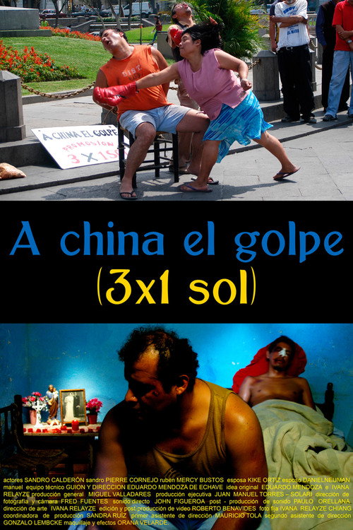Movie poster for A China El Golpe (2007)