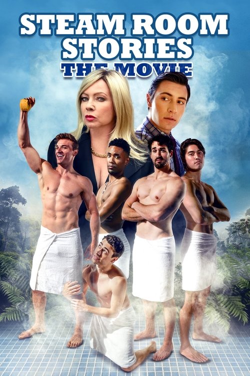 Movie poster for Steam Room Stories: The Movie (2019)